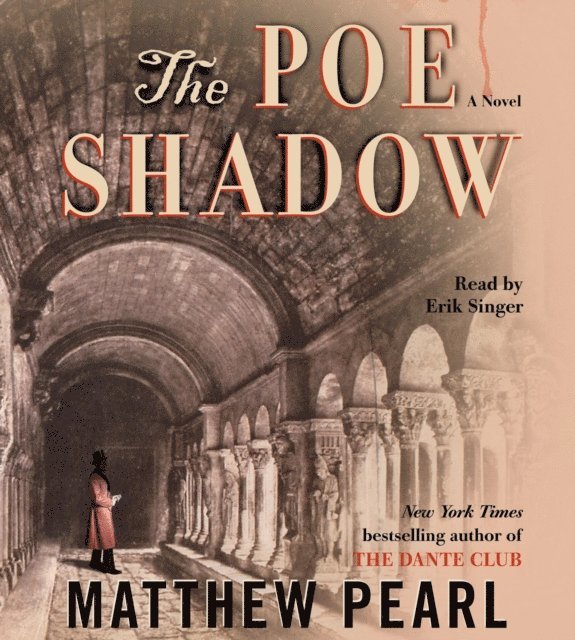 Matthew Pearl - Poe Shadow, Ljudbok