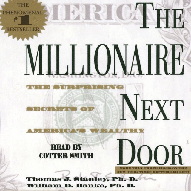 William D. Danko, Thomas J. Stanley - Millionaire Next Door, Ljudbok