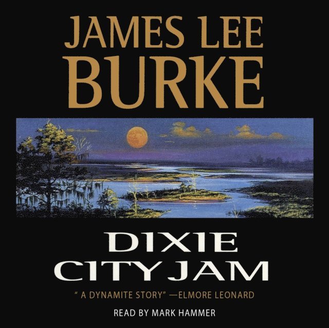 James Lee Burke - Dixie City Jam, Ljudbok