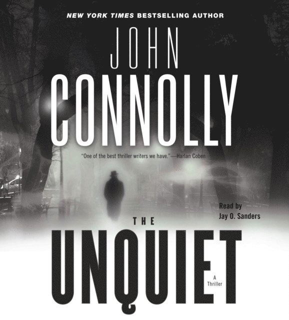 John Connolly - Unquiet, Ljudbok