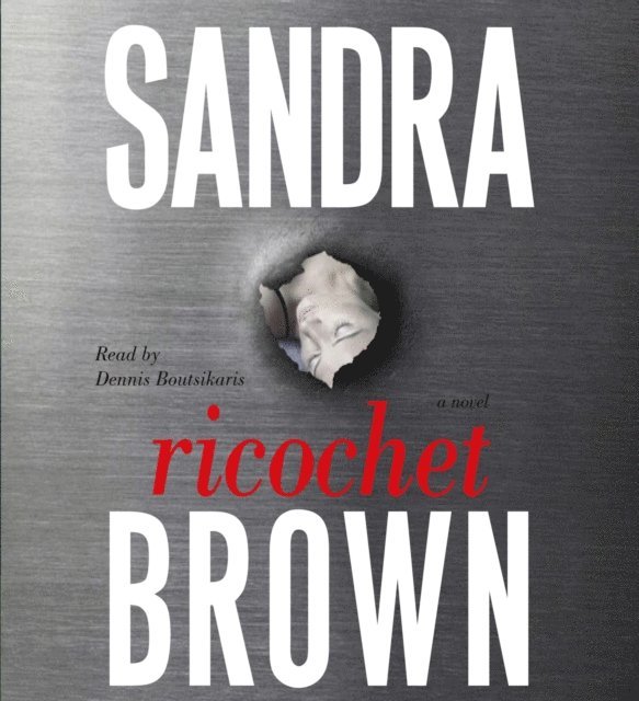 Sandra Brown - Ricochet, Ljudbok