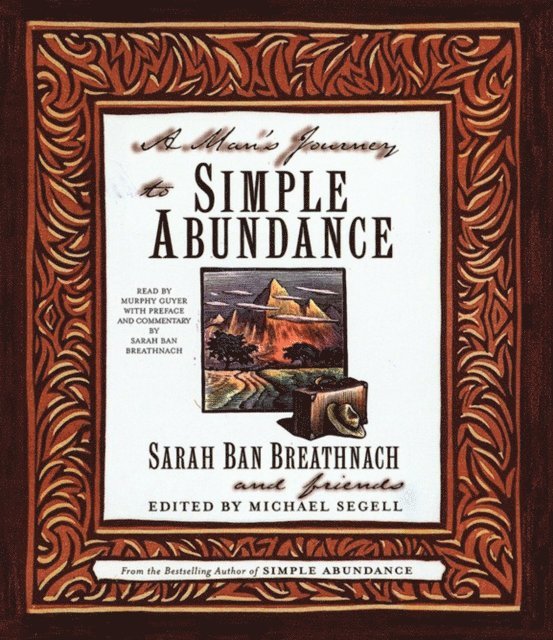 Sarah Ban Breathnach - Man's Journey to Simple Abundance, Ljudbok
