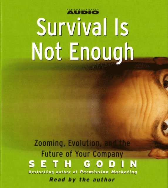 Seth Godin - Survival is not Enough, Ljudbok