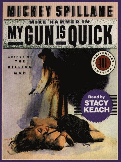 Mickey Spillane - My Gun is Quick, Ljudbok