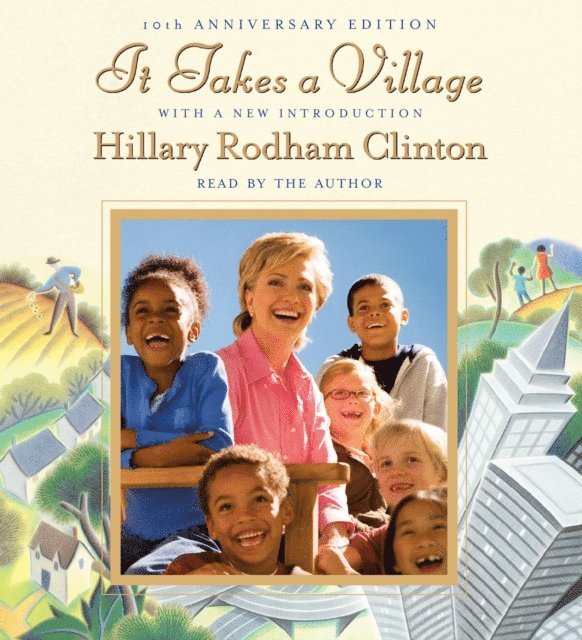 Hillary Rodham Clinton - It Takes a Village, Ljudbok