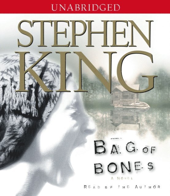Stephen King - Bag Of Bones, Ljudbok