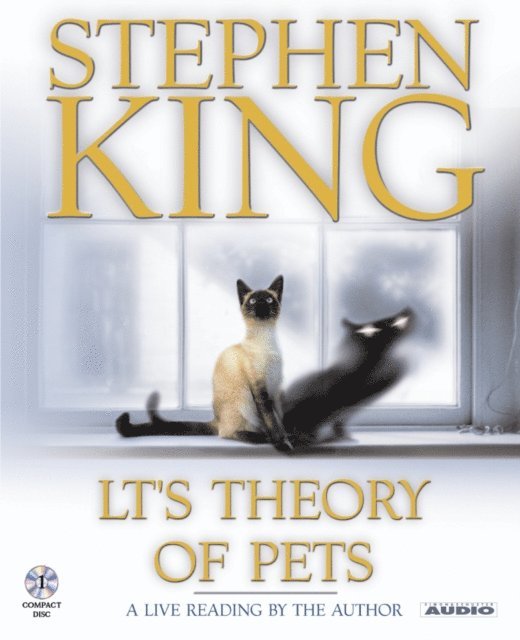Stephen King - LT's Theory of Pets, Ljudbok