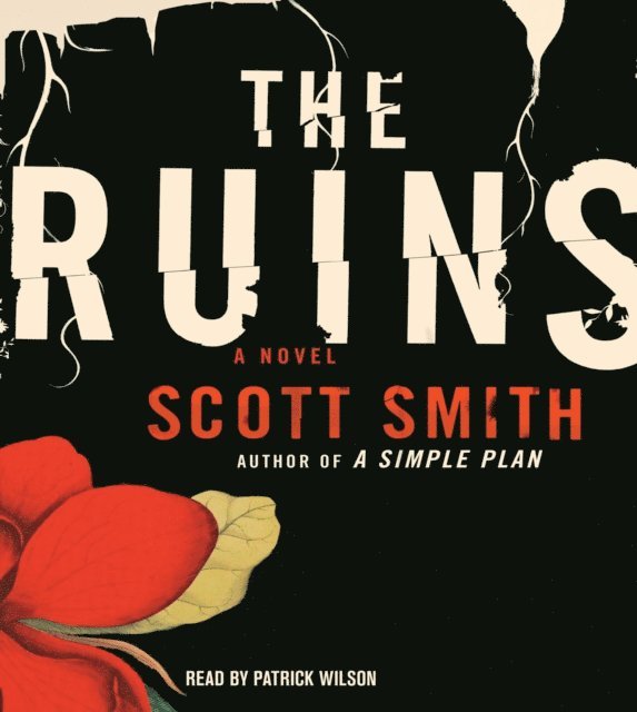 Scott Smith - Ruins, Ljudbok