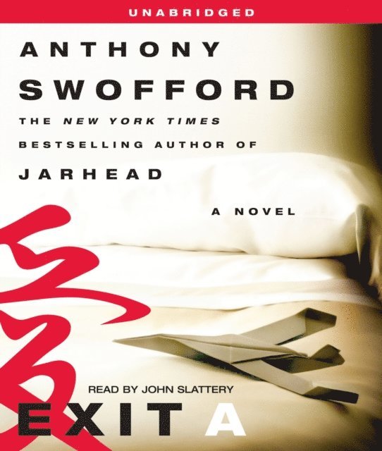 Anthony Swofford - Exit A, Ljudbok