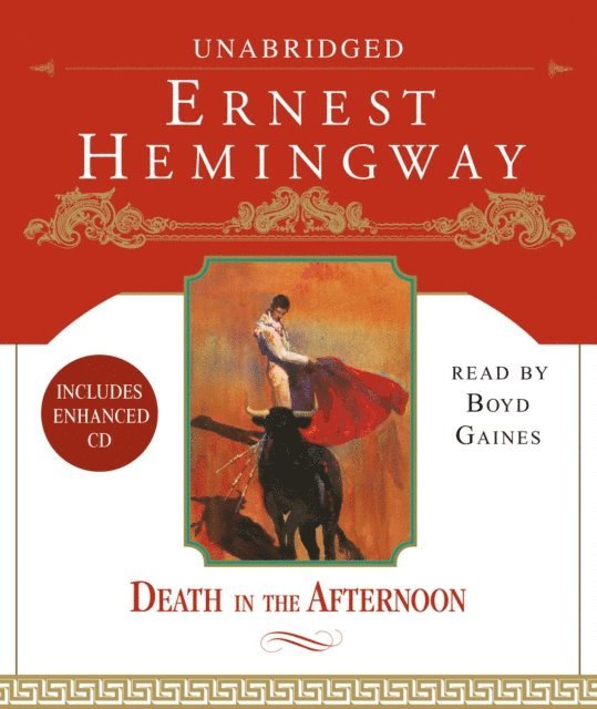 Ernest Hemingway - Death in the Afternoon, Ljudbok
