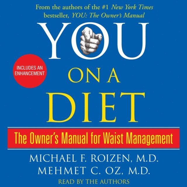 Mehmet Oz, Michael F. Roizen - You: On a Diet, Ljudbok