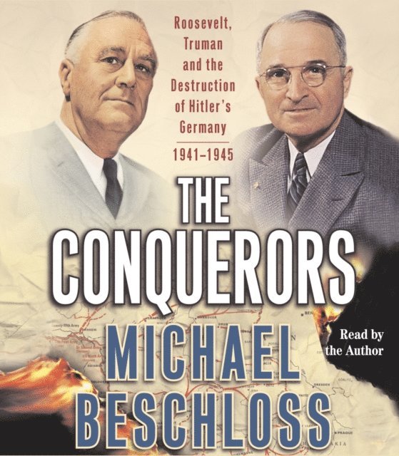 Michael R. Beschloss - Conquerors, Ljudbok. Tillgänglighet: Lägg i varukorg