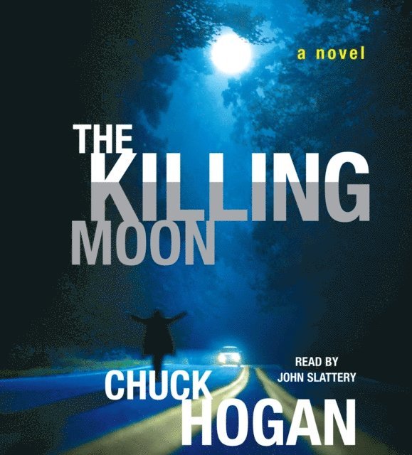 Chuck Hogan - Killing Moon, Ljudbok