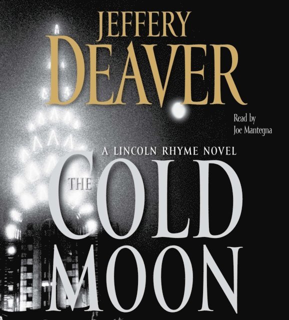 Jeffery Deaver - Cold Moon, Ljudbok