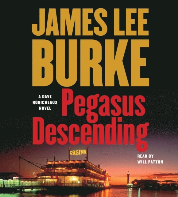 James Lee Burke - Pegasus Descending, Ljudbok