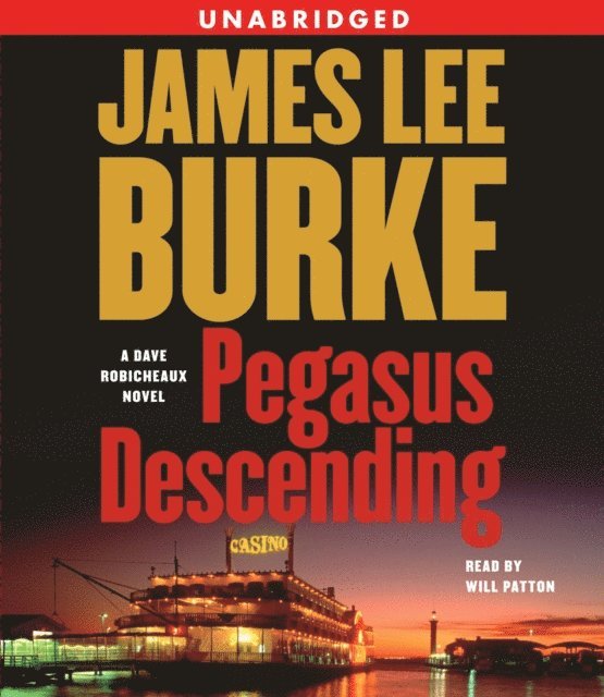 James Lee Burke - Pegasus Descending, Ljudbok
