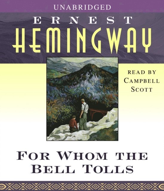 Ernest Hemingway - For Whom the Bell Tolls, Ljudbok