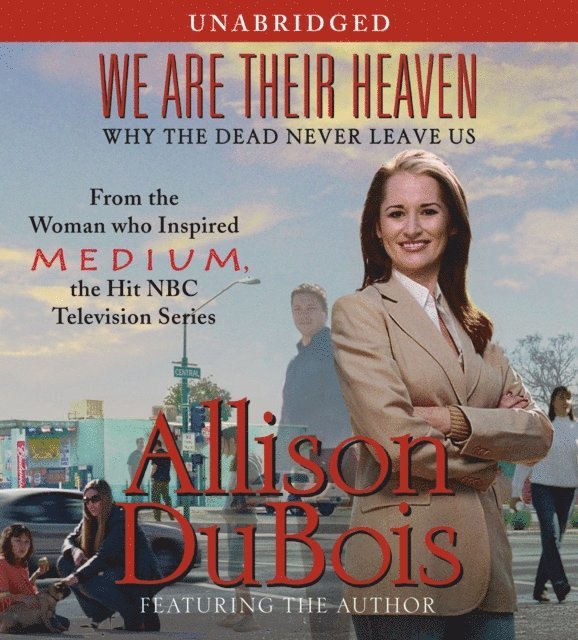 Allison DuBois - We Are Their Heaven, Ljudbok