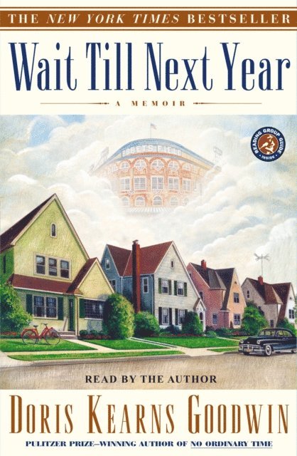 Doris Kearns Goodwin - Wait Till Next Year, Ljudbok