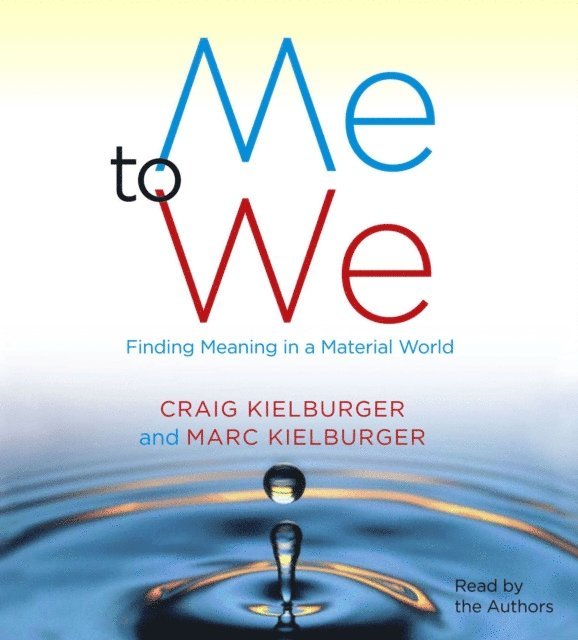 Marc Kielburger, Craig Kielburger - Me to We, Ljudbok