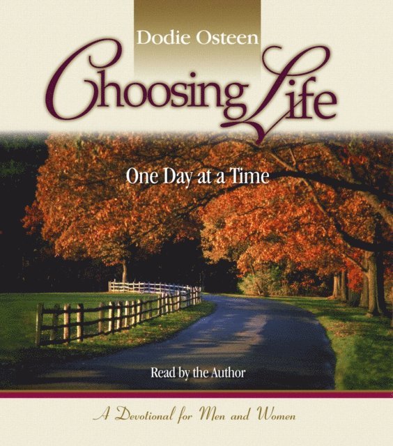 Dodie Osteen - Choosing Life, Ljudbok