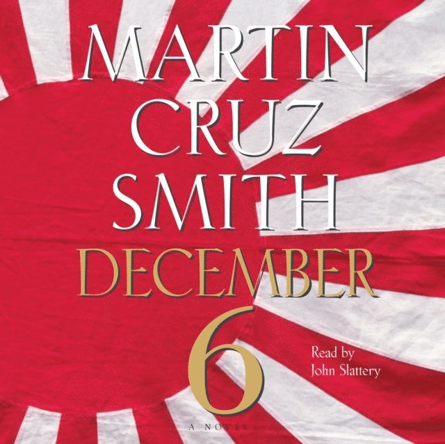 Martin Cruz Smith - December 6, Ljudbok