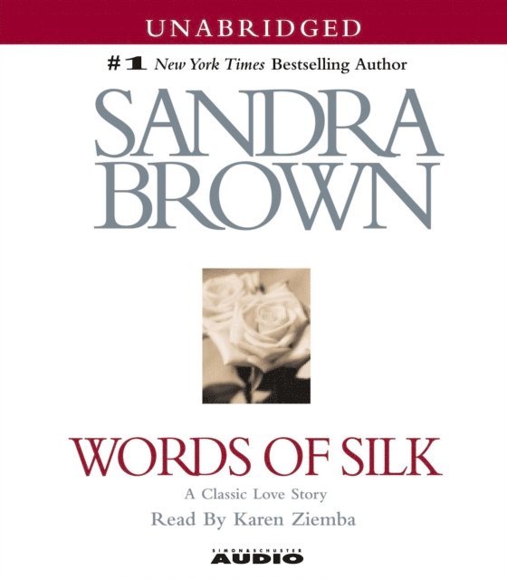 Sandra Brown - Words of Silk, Ljudbok