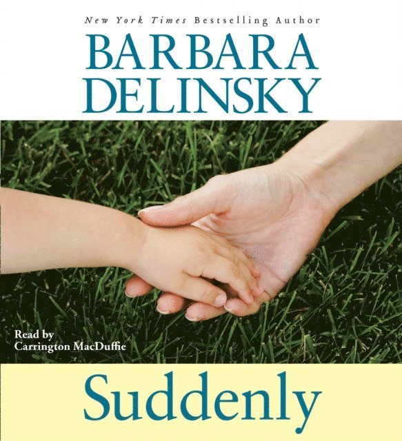 Barbara Delinsky - Suddenly, Ljudbok