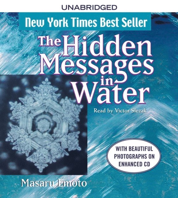 Masaru Emoto - Hidden Messages in Water, Ljudbok