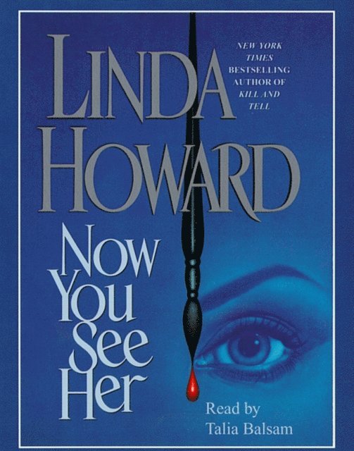 Linda Howard - Now You See Her, Ljudbok