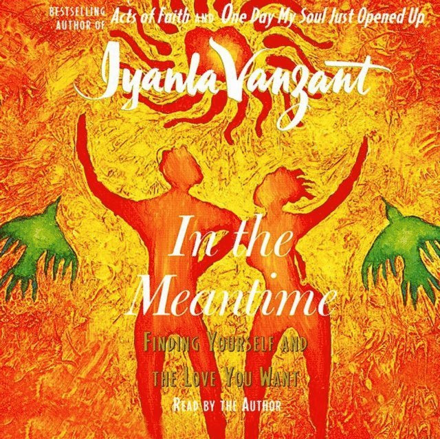 Iyanla Vanzant - In The Meantime, Ljudbok