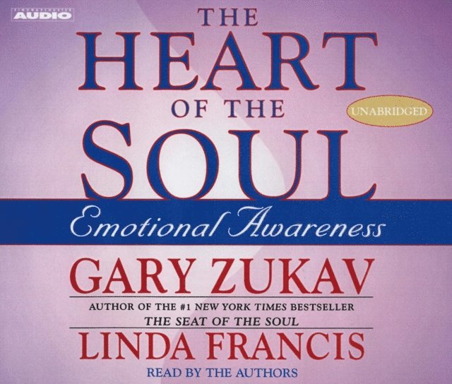 Linda Francis, Gary Zukav - Heart of the Soul, Ljudbok