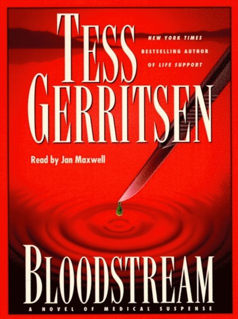 Tess Gerritsen - Bloodstream, Ljudbok