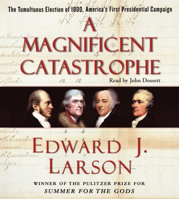 Edward J. Larson - Magnificent Catastrophe, Ljudbok