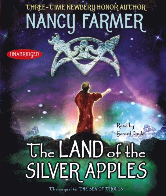 Nancy Farmer - Land of the Silver Apples, Ljudbok