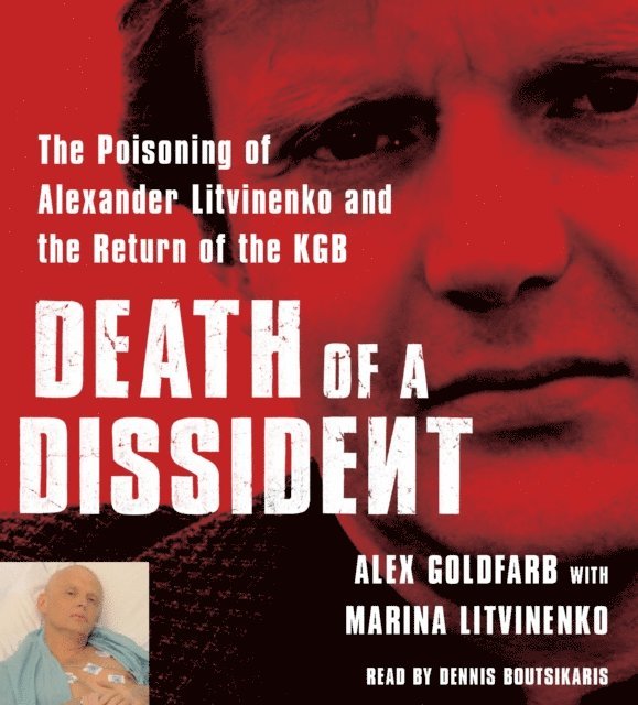 Marina Litvinenko, Alex Goldfarb - Death of a Dissident, Ljudbok