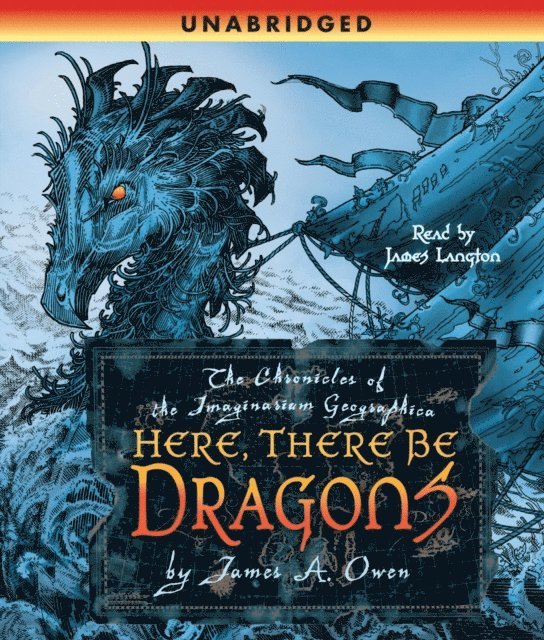 James A. Owen - Here, There Be Dragons, Ljudbok