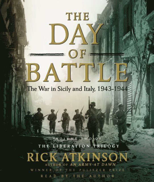 Rick Atkinson - Day of Battle, Ljudbok