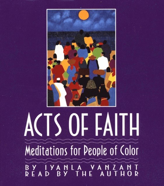 Iyanla Vanzant - Acts Of Faith, Ljudbok