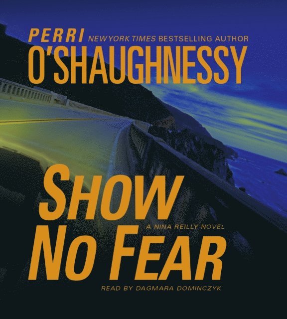 Perri O'Shaughnessy - Show No Fear, Ljudbok
