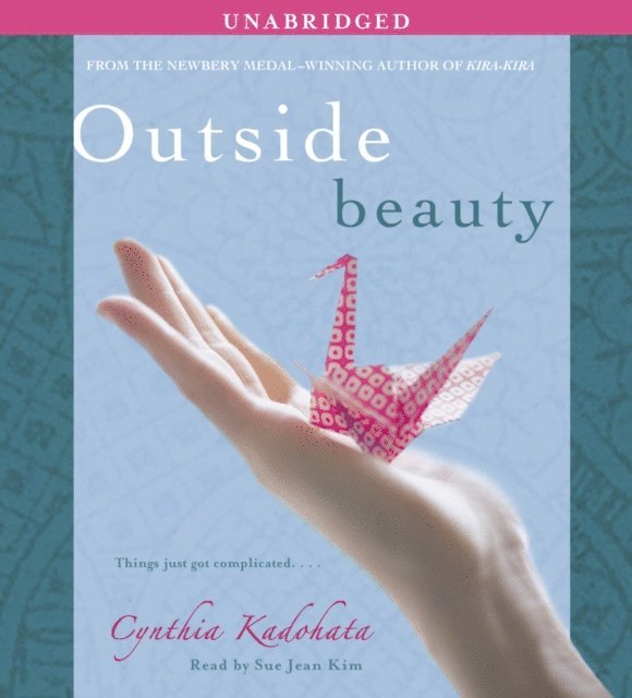 Cynthia Kadohata - Outside Beauty, Ljudbok