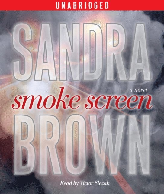 Sandra Brown - Smoke Screen, Ljudbok