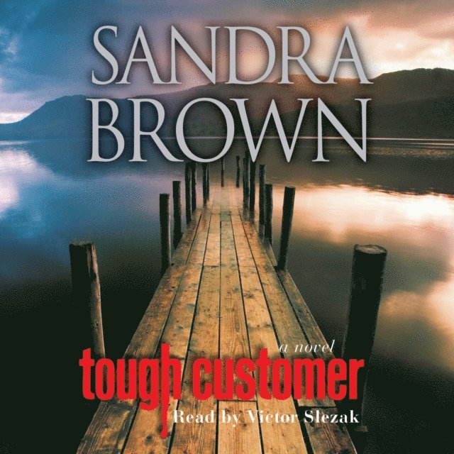 Sandra Brown - Tough Customer, Ljudbok