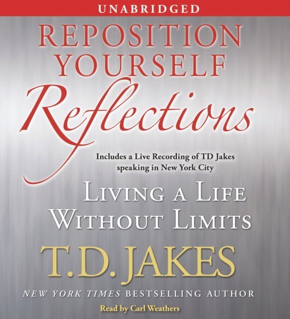 T.D. Jakes - Reposition Yourself Reflections, Ljudbok
