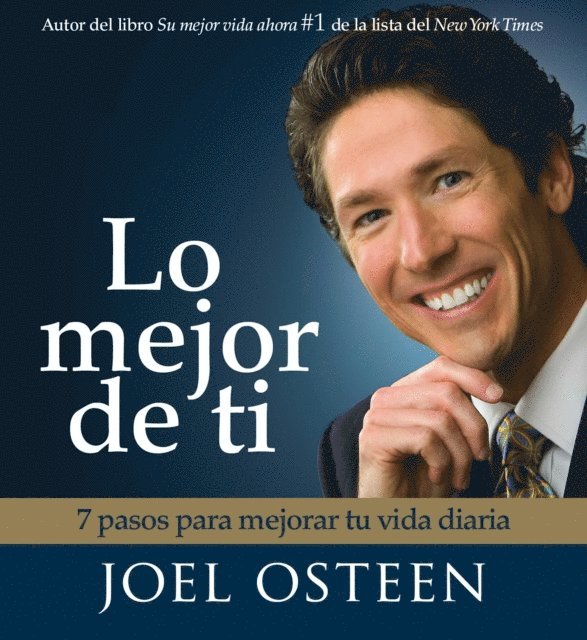 Joel Osteen - Lo Mejor De Ti (Become a Better You), Ljudbok