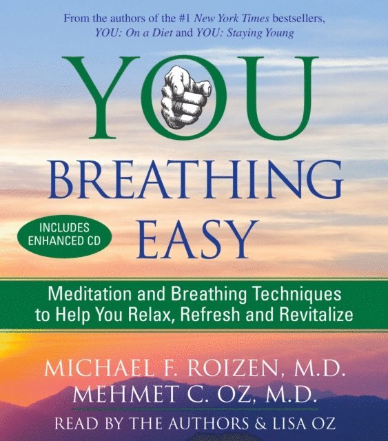 Mehmet Oz, Michael F. Roizen - You: Breathing Easy, Ljudbok