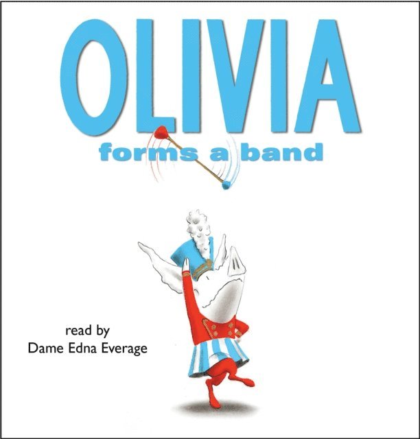 Ian Falconer - Olivia Forms a Band, Ljudbok