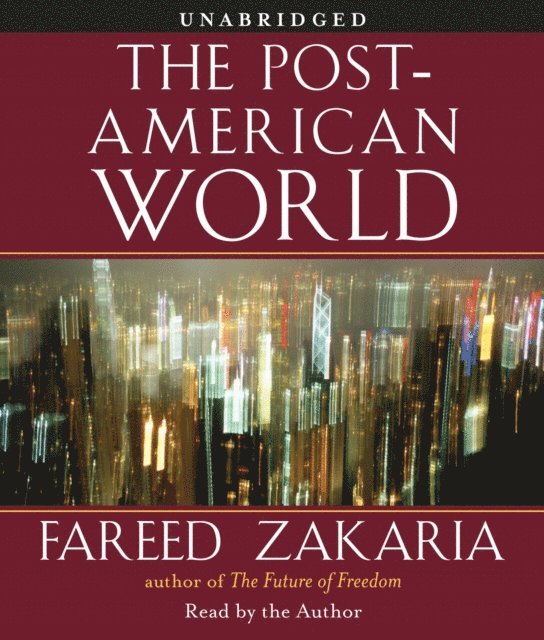 Fareed Zakaria - Post-American World, Ljudbok