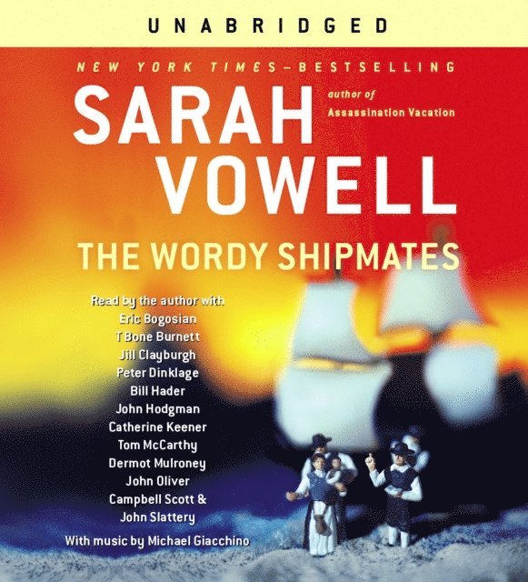 Sarah Vowell - Wordy Shipmates, Ljudbok