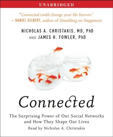 James H. Fowler, Nicholas A. Christakis - Connected, Ljudbok